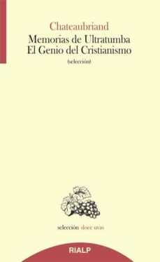 Libro Memorias De Ultratumba El Genio Del Cristianismo