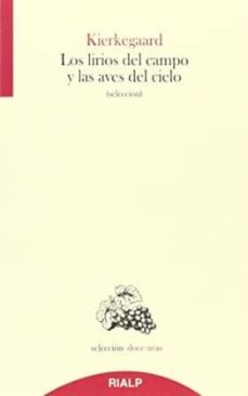 Libro Los Lirios Del Campo Y Las Aves Del Cielo