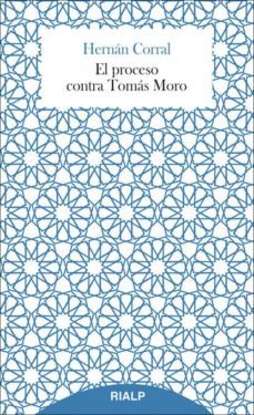 Libro El Proceso Contra Tomas Moro