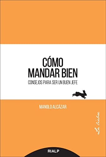 Libro Como Mandar Bien