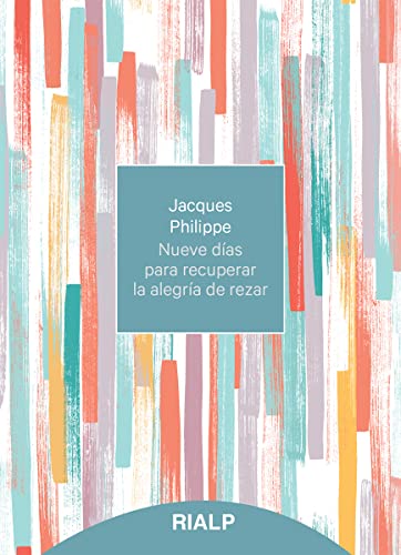 Libro Nueve Dias Para Recuperar La Alegria De Rezar