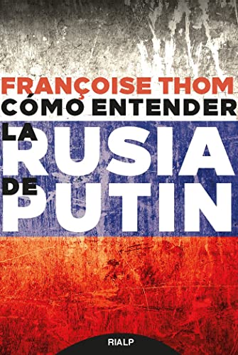 Libro Como Entender La Rusia De Putin