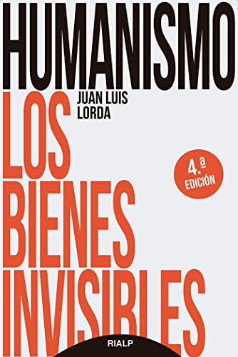 Libro Humanismo Los Bienes Invisibles