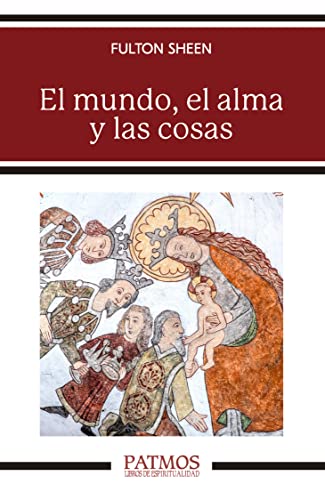 Libro El Mundo El Alma Y Las Cosas