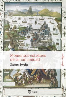 Libro Momentos Estelares De La Humanidad