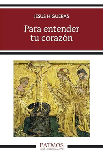 Libro Para Entender Tu Corazon