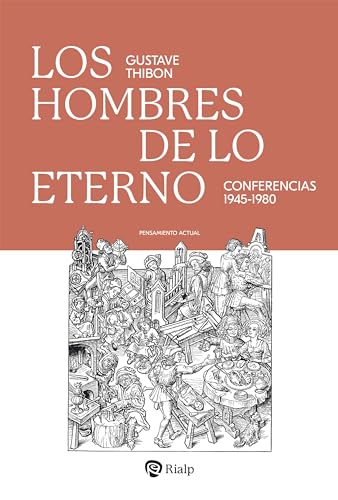 Libro Los Hombres De Lo Eterno Conferencias 1945 1980