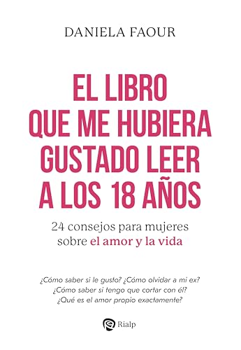 Libro El Libro Que Me Hubiera Gustado Leer A Los 18 Años