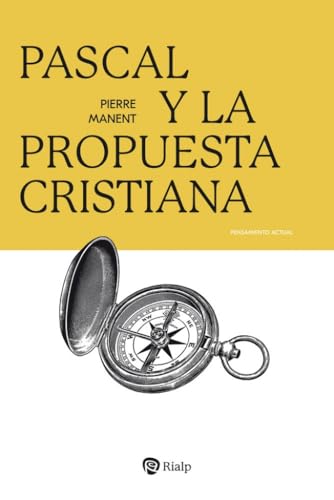 Libro Pascal Y La Propuesta Cristiana