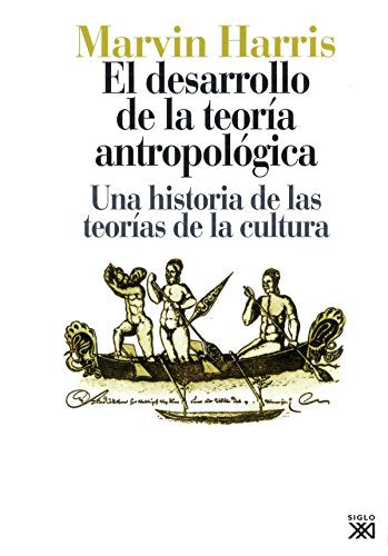 Libro El Desarrollo De La Teoria Antropologica