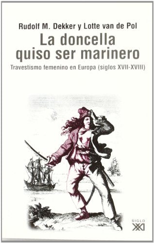 Libro LA DONCELLA QUISO SER MARINERO de RUDOLF DEKKER