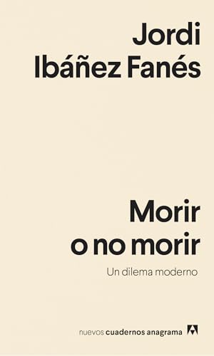 Libro MORIR O NO MORIR de JORDI IBANEZ FANES