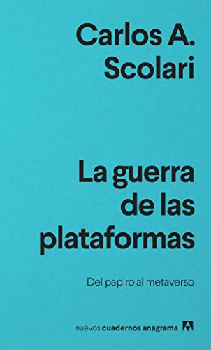 Libro LA GUERRA DE LAS PLATAFORMAS de CARLOS SCOLARI