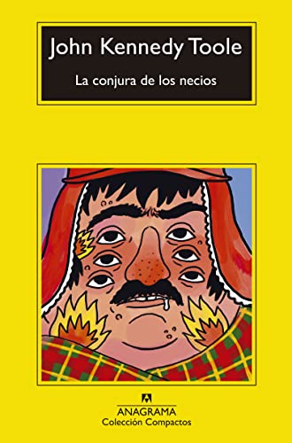 Libro LA CONJURA DE LOS NECIOS de JOHN KENNEDY TOOLE