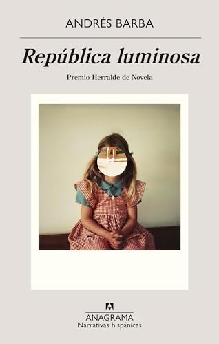 Libro REPUBLICA LUMINOSA de ANDRES BARBA
