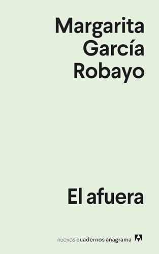 Libro EL AFUERA de MARGARITA GARCIA ROBAYO