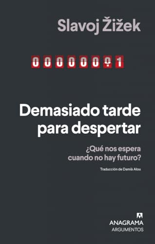 Libro DEMASIADO TARDE PARA DESPERTAR de SLAVOJ ZIZEK
