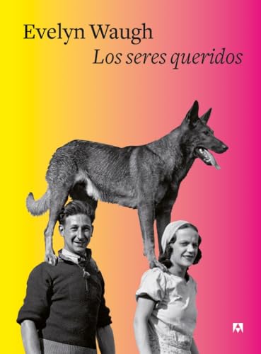 Libro LOS SERES QUERIDOS de EVELYN WAUGH