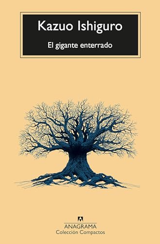 Libro EL GIGANTE ENTERRADO de KAZUO ISHIGURO