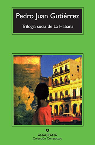 Libro TRILOGIA SUCIA DE LA HABANA de PEDRO JUAN GUTIERREZ
