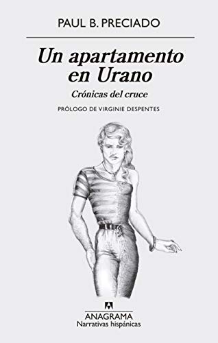 Libro UN APARTAMENTO EN URANO de PAUL B. PRECIADO