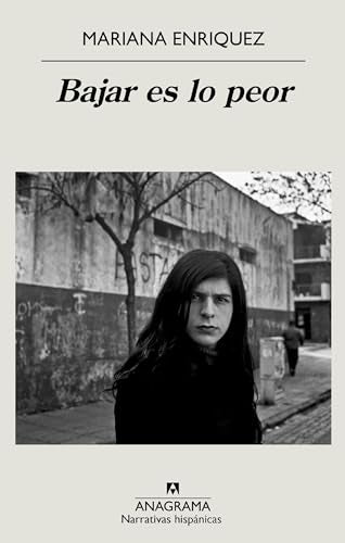 Libro BAJAR ES LO PEOR de MARIANA ENRIQUEZ