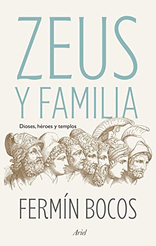 Libro ZEUS Y FAMILIA DIOSES HEROES Y TEMPLOS de FERMIN BOCOS