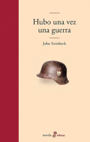 Libro HUBO UNA VEZ UNA GUERRA de JHON STEINBECK