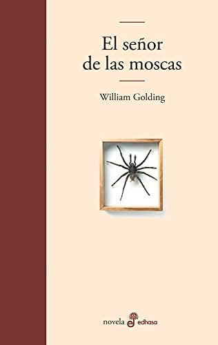 Libro EL SENOR DE LAS MOSCAS de WILLIAMM GOLDING