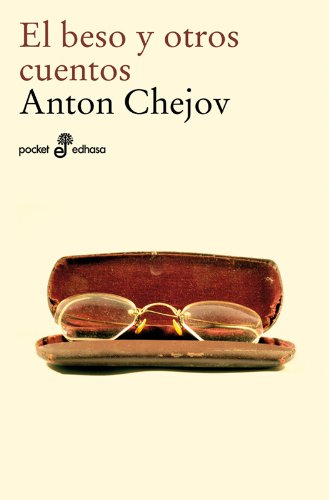 Libro EL BESO Y OTROS CUENTOS de ANTON CHEJOV