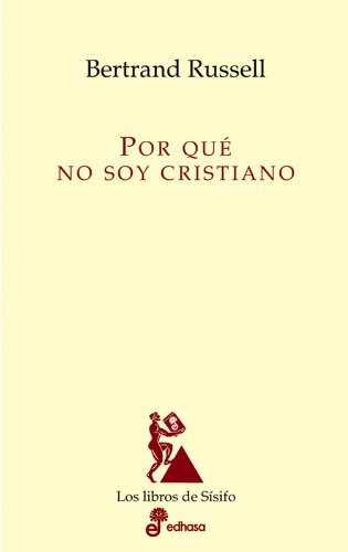 Libro POR QUE NO SOY CRISTIANO de BERTRAND RUSSELL