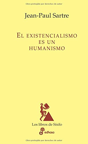 Libro EL EXISTENCIALISMO ES UN HUMANISMO de JEAN PAUL SARTRE