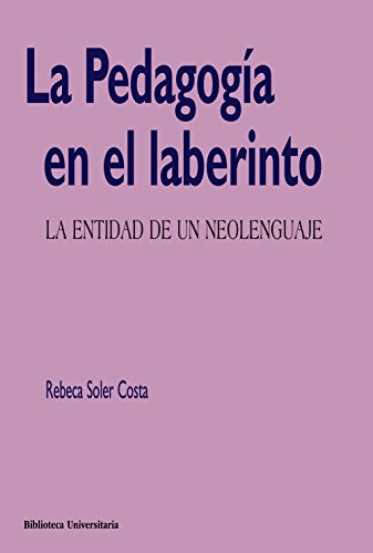 Libro La Pedagogia En El Laberinto