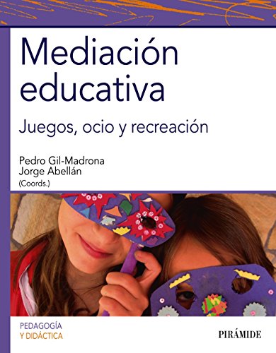Libro Mediacion Educativa Juegos Ocio Y Recrea