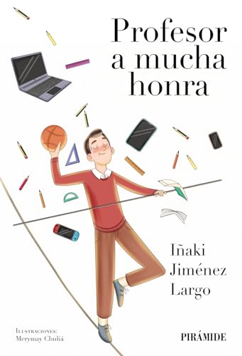 Libro PROFESOR A MUCHA HONRA de INAKI JIMENEZ LARGO