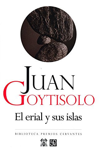 Libro EL ERIAL Y SUS ISLAS de JUAN GOYTISOLO