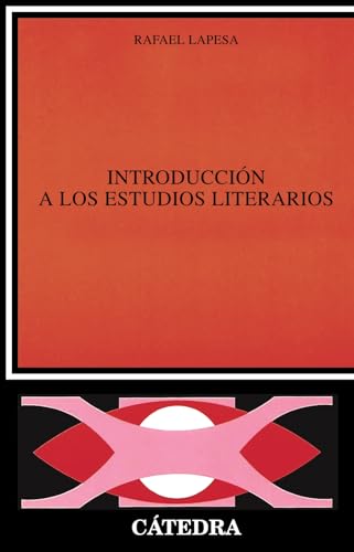 Libro INTRODUCCION A LOS ESTUDIOS LITERARIOS de RAFAEL LAPESA