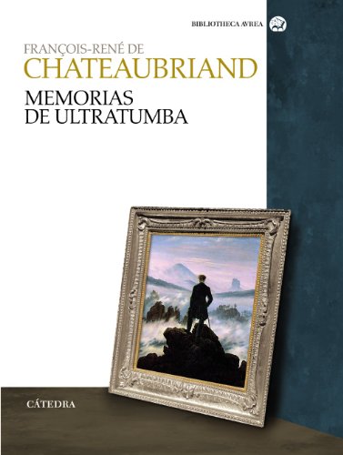 Libro MEMORIAS DE ULTRATUMBA de FRANCOIS RENE DE CHATEAUBRIAND