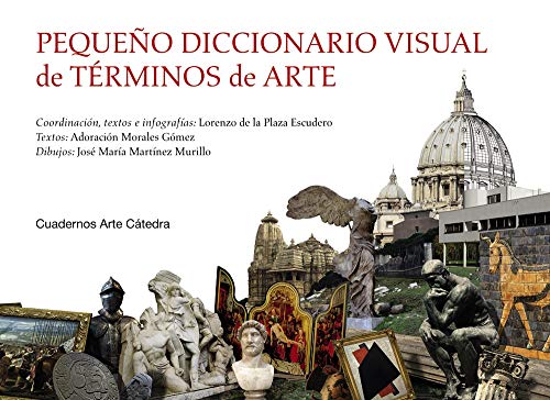 Libro PEQUENO DICCIONARIO VISUAL DE TERMINOS DE ARTE de LORENZO DE LA PLAZA ESCUDERO ADORACION MORALES
