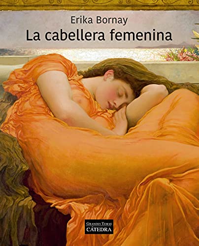 Libro LA CABELLERA FEMENINA de ERIKA BORNAY