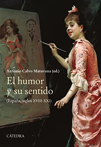 Libro EL HUMOR Y SU SENTIDO de ANTONIO CALVO MATURANA