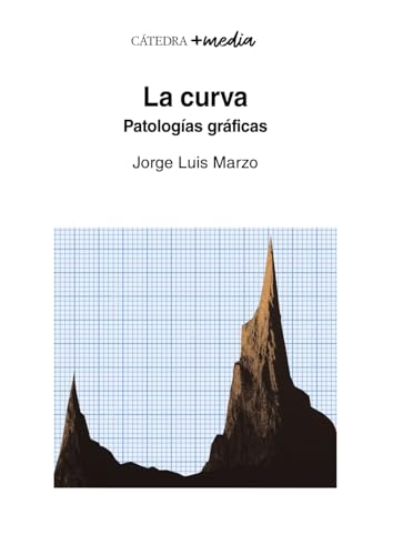 Libro LA CURVA PATOLOGIAS GRAFICAS de JORGE LUIS MARZO