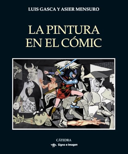 Libro LA PINTURA DEL COMIC de LUIS GASCA Y ASIER MENSURO