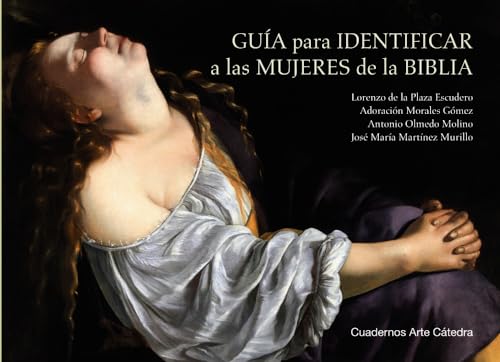 Libro GUIA PARA IDENTIFICAR A LAS MUJERES DE LA BIBLIA de AAVV