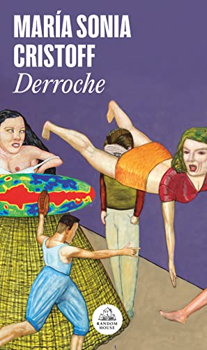 Libro DERROCHE de MARIA SONIA CRISTOFF