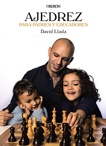 Libro AJEDREZ PARA PADRES Y EDUCADORES de DAVID LLADA FERNANDEZ