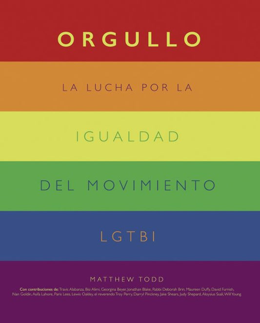 Libro Orgullo Lucha Por La Igualdad Del Movimiento Lgtbi