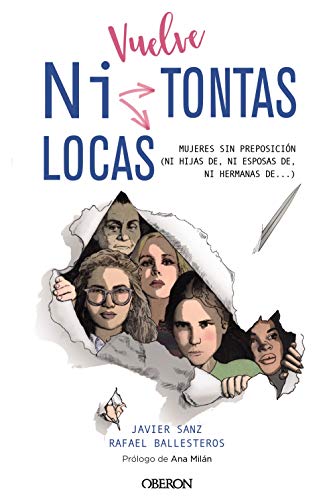 Libro VUELVE NI TONTAS NI LOCAS de JAVIER SANZ