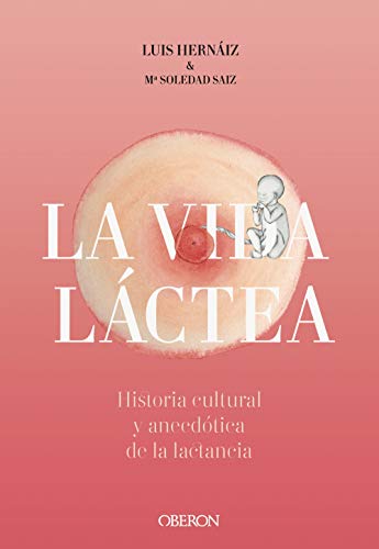 Libro LA VIDA LACTEA de LUIS HERNAIZ