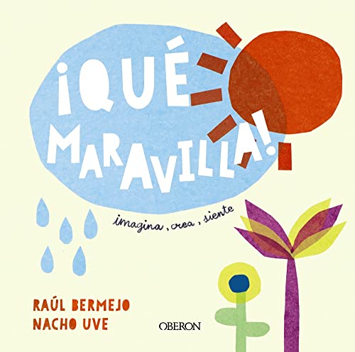 Libro QUE MARAVILLA de RAUL BERMEJO- NACHO UVE